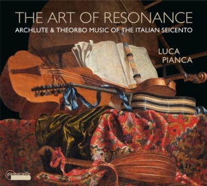 Luca Pianca - The Art Of Resonance - Archlute & T i gruppen CD / Klassisk hos Bengans Skivbutik AB (5571289)