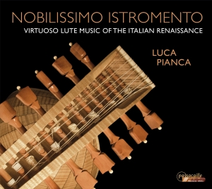 Luca Pianca - Nobilissimo Istromento - Virtuoso L i gruppen CD / Klassisk hos Bengans Skivbutik AB (5571303)