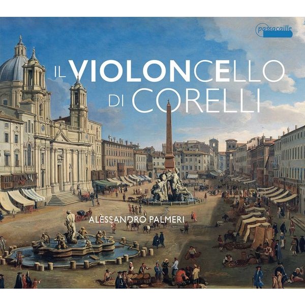 Alessandro Palmeri - Il Violoncello Di Corelli i gruppen CD / Klassisk hos Bengans Skivbutik AB (5571308)