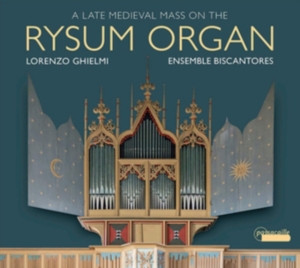 Lorenzo Ghielmi Ensemble Biscantor - A Late Medieval Mass On The Rysum O i gruppen CD hos Bengans Skivbutik AB (5571330)