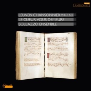 Anna Danilevskaia Sollazzo Ensembl - The Leuven Chansonnier Vol. 3 & 4 i gruppen CD / Klassisk hos Bengans Skivbutik AB (5571334)