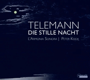 Peter Kooij/Mieneke Van Der Velden/ - Georg Philipp Telemann - Die Stille i gruppen CD / Klassisk hos Bengans Skivbutik AB (5571407)