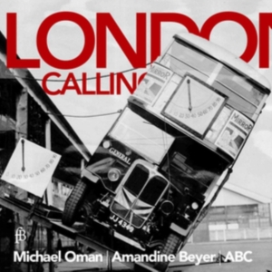 Michael Oman/Amandine Beyer/Abc - A - London Calling - A Collection Of Ay i gruppen CD hos Bengans Skivbutik AB (5571655)