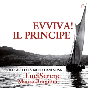 Mauro Borgioni Luciserene - Carlo Gesualdo, Fürst Von Venosa - i gruppen CD hos Bengans Skivbutik AB (5571835)