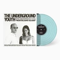 Underground Youth The - Nostalgia's Glass (Clear Blue Vinyl i gruppen VINYL / Pop-Rock hos Bengans Skivbutik AB (5571913)