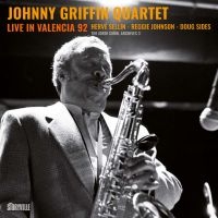 Live In Valencia 92 - Griffin Johnny Quartet i gruppen CD hos Bengans Skivbutik AB (5571952)
