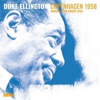 Ellington Duke - Copenhagen 1958 i gruppen CD hos Bengans Skivbutik AB (5571954)