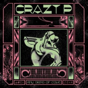 Crazy P - Any Signs Of Love i gruppen VI TIPSER / Fredagsutgivelser / Fredag 29 november 2024 hos Bengans Skivbutik AB (5572014)