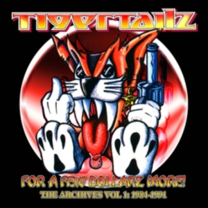 Tigertailz - For A Few Dollarz More (The Archive i gruppen CD hos Bengans Skivbutik AB (5572063)