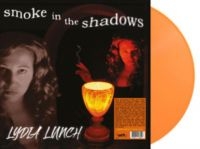 Lydia Lunch - Smoke In The Shadows (Coloured Viny i gruppen VI TIPSER / Fredagsutgivelser / Fredag 6 december 2024 hos Bengans Skivbutik AB (5572391)