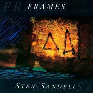 Sten Sandell - Frames i gruppen CD hos Bengans Skivbutik AB (5572425)