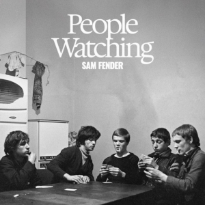 Sam Fender - People Watching i gruppen VI TIPSER / Bengans Personal tipser / Erika Recommends hos Bengans Skivbutik AB (5572789)