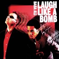 Ali Baba - Laugh Like A Bomb (Indie Exclusive i gruppen VINYL hos Bengans Skivbutik AB (5572892)