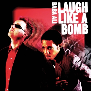 Baba Ali - Laugh Like A Bomb i gruppen VINYL / Dance-Techno,Pop-Rock hos Bengans Skivbutik AB (5572892)