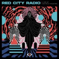 Red City Radio - Live At Gothic Theater i gruppen VINYL / Pop-Rock hos Bengans Skivbutik AB (5572970)