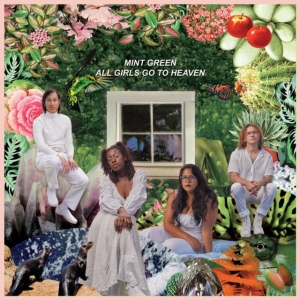 Mint Green - All Girls Go To Heaven i gruppen VINYL / Pop-Rock hos Bengans Skivbutik AB (5572972)