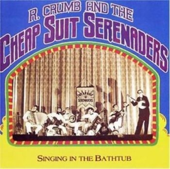 Crumb Robert And Cheap Suit Serenad - Singing In The Bathtub i gruppen CD / Toppselgere hos Bengans Skivbutik AB (5572991)
