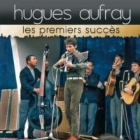 Aufray  Hugues - Les Premiers Succes i gruppen CD hos Bengans Skivbutik AB (5573017)