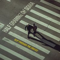 Half Gramme Of Soma - Slip Through The Cracks i gruppen CD hos Bengans Skivbutik AB (5573062)