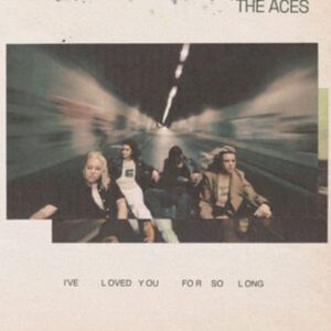 Aces The - I've Loved You For So Long i gruppen CD hos Bengans Skivbutik AB (5573073)