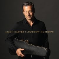 Carter Jason - Lowdown Hoedown i gruppen CD hos Bengans Skivbutik AB (5573075)