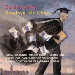 San Francisco Boys Chorus Barbary - Gordon Getty: Goodbye, Mr. Chips i gruppen VI TIPSER / Fredagsutgivelser / 2025-01-17 hos Bengans Skivbutik AB (5573217)