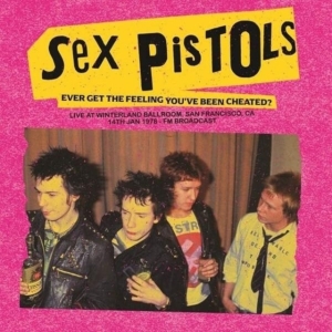 Sex Pistols - Ever Get The Feeling You Ve Been Ch i gruppen VI TIPSER / Fredagsutgivelser / Fredag 22 november 2024 hos Bengans Skivbutik AB (5573329)