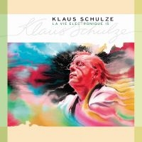 Schulze Klaus - La Vie Electronique Vol. 15 i gruppen CD hos Bengans Skivbutik AB (5573358)