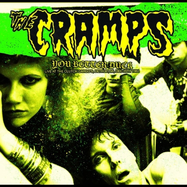 Cramps The - You Better Duck: Live At The Clutch i gruppen VINYL / Toppselgere hos Bengans Skivbutik AB (5573461)