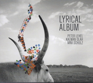 Peter Lehel Mini Schulz Kalman Ol - Lyrical Album i gruppen CD hos Bengans Skivbutik AB (5573741)