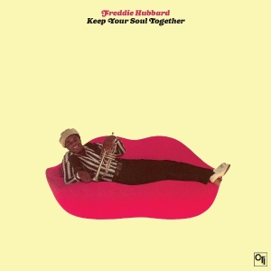 Freddie Hubbard - Keep Your Soul Together i gruppen Annet /  hos Bengans Skivbutik AB (5573827)