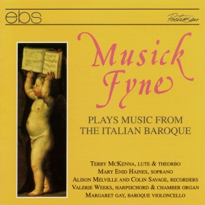 Musick Fyne - Chamber Music Of The Italian Baroqu i gruppen CD / Klassisk hos Bengans Skivbutik AB (5573841)