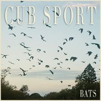 Cub Sport - Bats i gruppen VINYL hos Bengans Skivbutik AB (5573959)