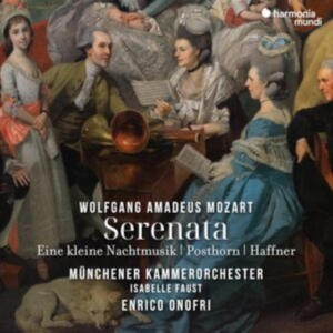 Münchener Kammerorchester | Isabelle Faust | Enrico Onofri - Mozart Serenata: Eine Kleine Nachtmusik, Posthorn, Haffner i gruppen Annet /  hos Bengans Skivbutik AB (5574106)