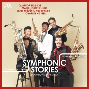 Quatuor Ellipsos | Marie-Josephe Jude | Charles Heisser | Jean-Frederic Neuburg - Symphonic Stories (Saxophones & Piano) i gruppen CD hos Bengans Skivbutik AB (5574108)