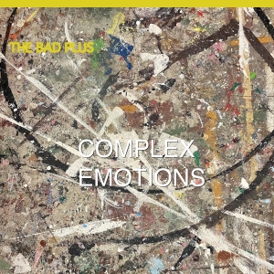 The Bad Plus - Complex Emotions i gruppen CD / Jazz hos Bengans Skivbutik AB (5574118)