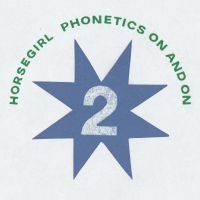 Horsegirl - Phonetics On & On i gruppen VI TIPSER / Fredagsutgivelser / 2025-02-14 hos Bengans Skivbutik AB (5574145)