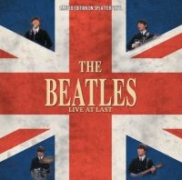 Beatles - Live At Last (Splatter Vinyl) i gruppen VINYL / Pop-Rock hos Bengans Skivbutik AB (5574239)