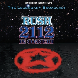 Rush - 2112 In Concert (Splatter Vinyl) i gruppen Annet /  hos Bengans Skivbutik AB (5574245)