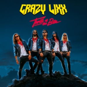 Crazy Lixx - Thrill Of The Bite i gruppen CD / Metal hos Bengans Skivbutik AB (5574255)