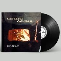Catherines Cathedral - Flowerdust (Vinyl Lp) i gruppen VI TIPSER / Fredagsutgivelser / 2025-03-07 hos Bengans Skivbutik AB (5574291)