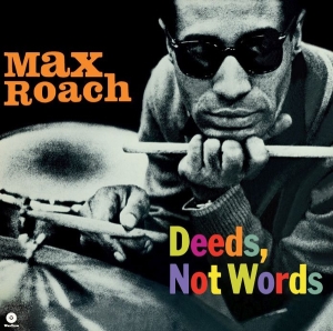 Max Roach - Deeds, Not Words i gruppen VINYL hos Bengans Skivbutik AB (5574390)