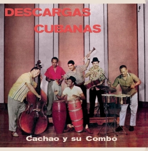 Cachao Y Su Combo - Descargas Cubanas i gruppen VINYL / Jazz hos Bengans Skivbutik AB (5574396)