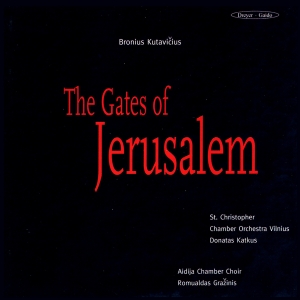 Kutavicius - The Gates Of Jerusalem i gruppen CD / Klassisk hos Bengans Skivbutik AB (5574440)