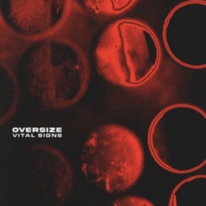 Oversize - Vital Signs i gruppen CD / Pop-Rock hos Bengans Skivbutik AB (5574615)
