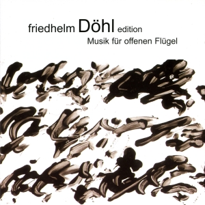 Friedhelm Döhl - Edition, Vol. 3 i gruppen CD / Klassisk hos Bengans Skivbutik AB (5574675)