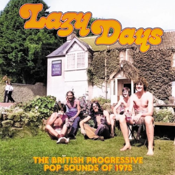 Various Artists - Lazy Days: The British Progressive i gruppen CD / Toppselgere hos Bengans Skivbutik AB (5574792)