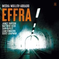 Mullov-Abbado Misha - Effra i gruppen VI TIPSER / Fredagsutgivelser / 2025-02-07 hos Bengans Skivbutik AB (5574815)