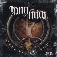 Tony Mills - Over My Dead Body i gruppen VI TIPSER / Fredagsutgivelser / 2025-01-24 hos Bengans Skivbutik AB (5574823)