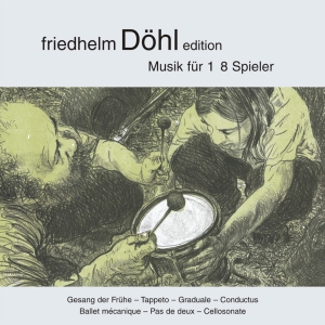 Friedhelm Döhl - Gesang Der Frühe/Tappeto/Graduale/C i gruppen CD / Klassisk hos Bengans Skivbutik AB (5574911)